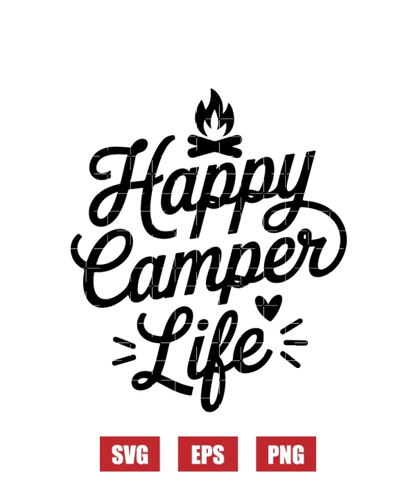 Happy Camper Life Svg