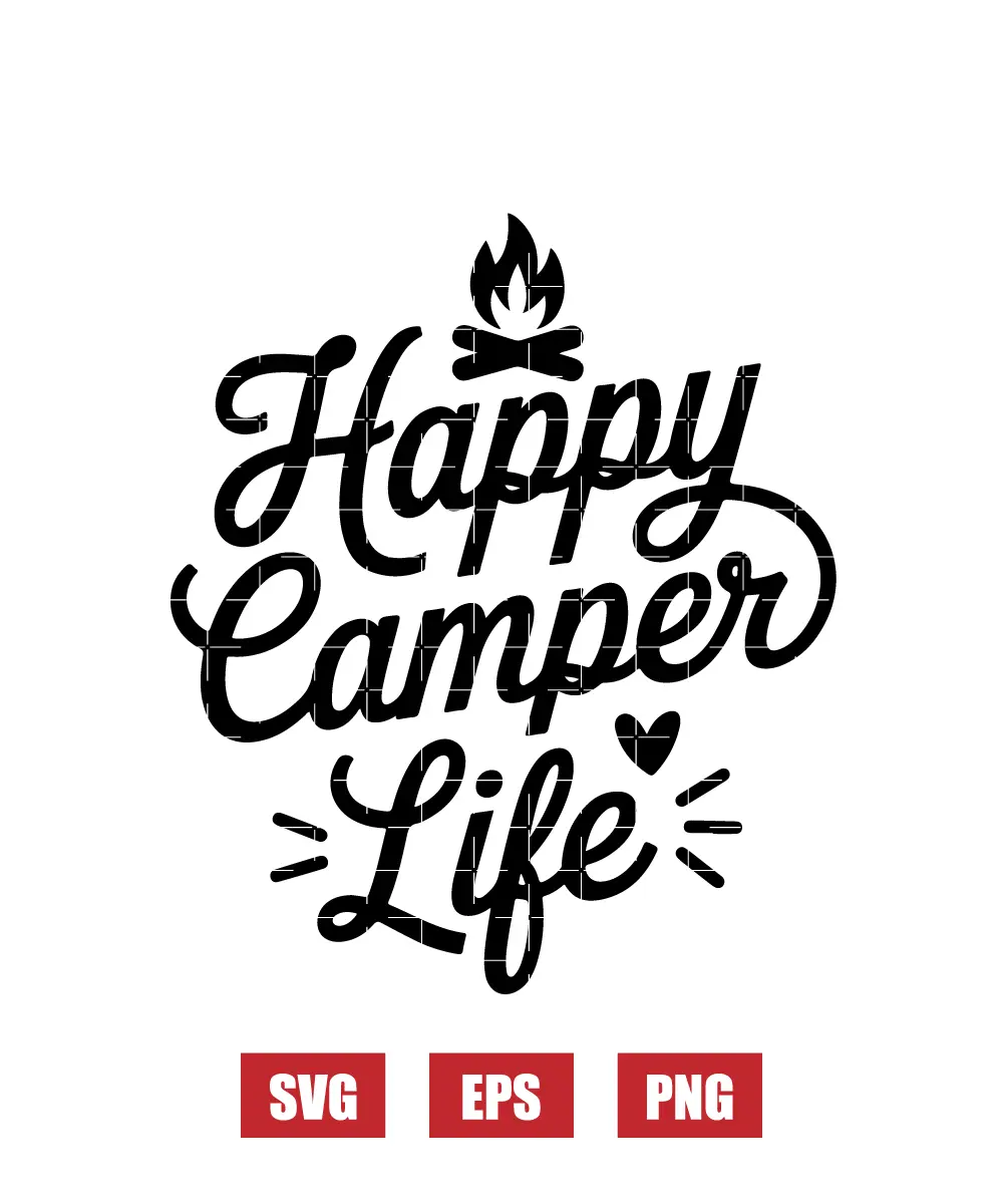 Happy Camper Life Svg