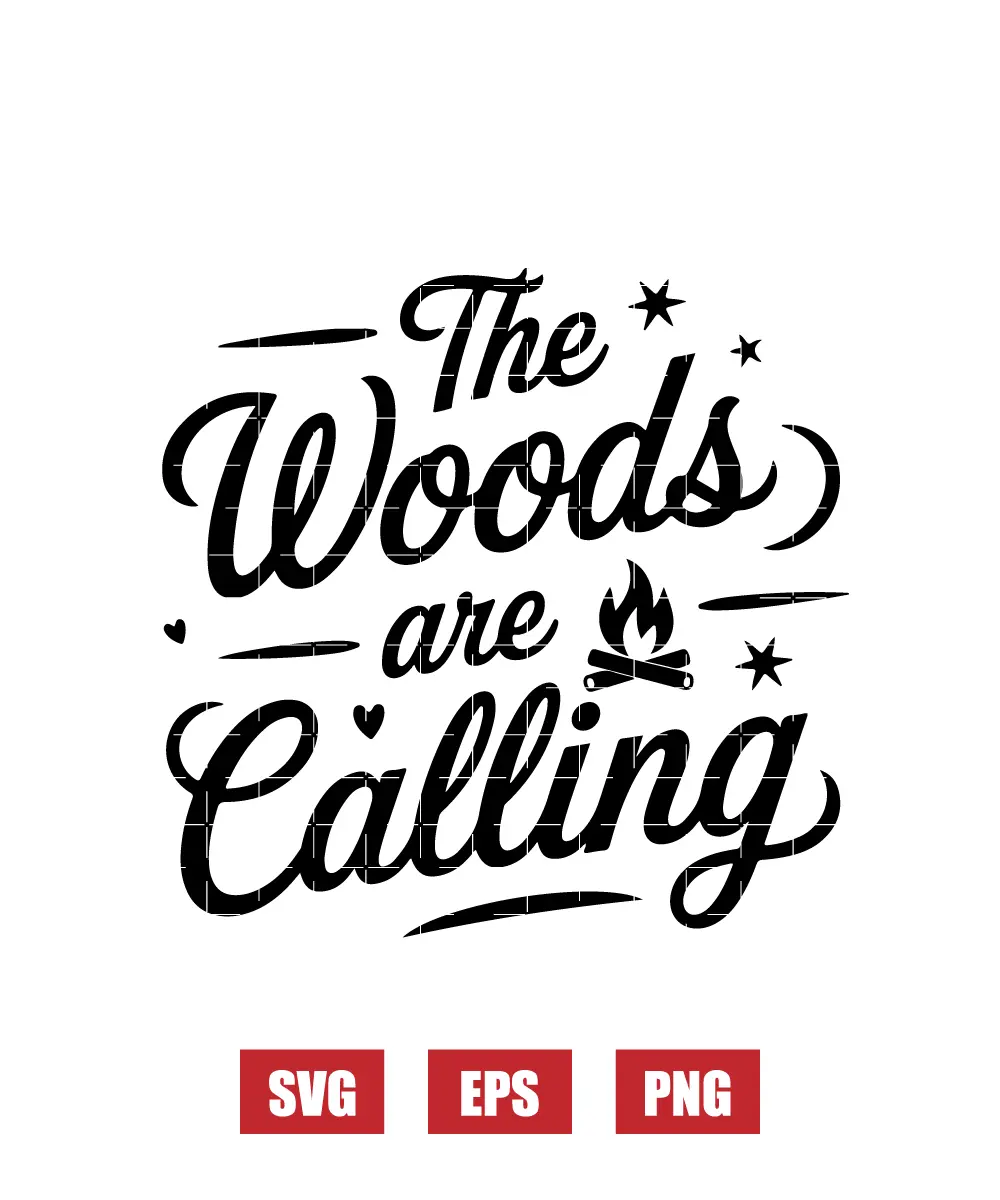 The Woods Are Calling Svg