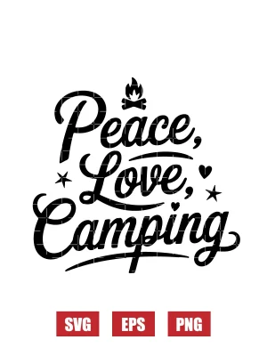Peace, Love, Camping Svg