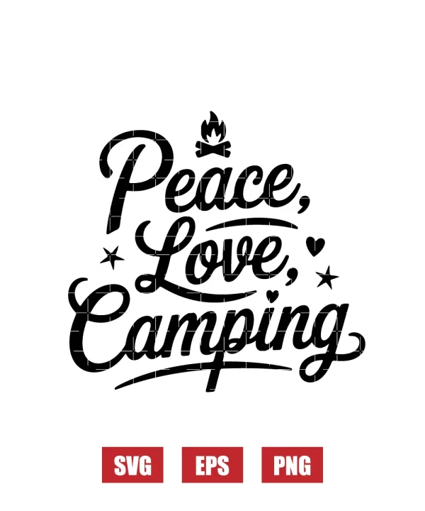 Peace, Love, Camping Svg
