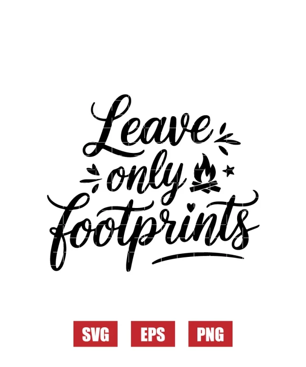 Leave Only Footprints Svg