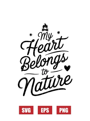 My Heart Belongs To Nature Svg