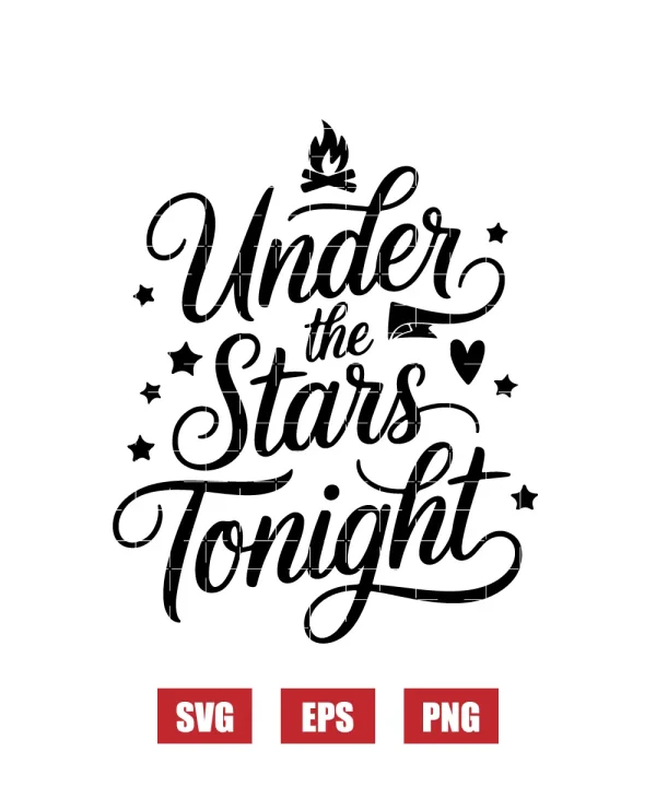 Under The Stars Tonight Svg