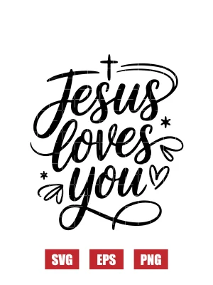 Jesus Loves You Svg