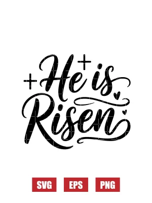 He is Risen Svg