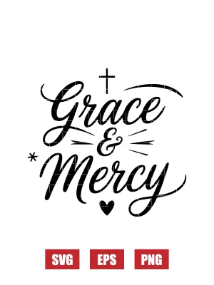 Grace & Mercy Svg