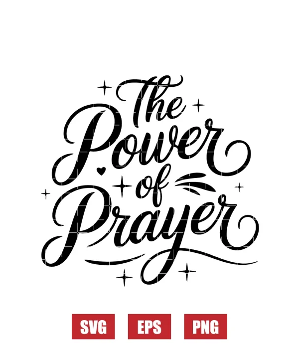 The Power of Prayer Svg