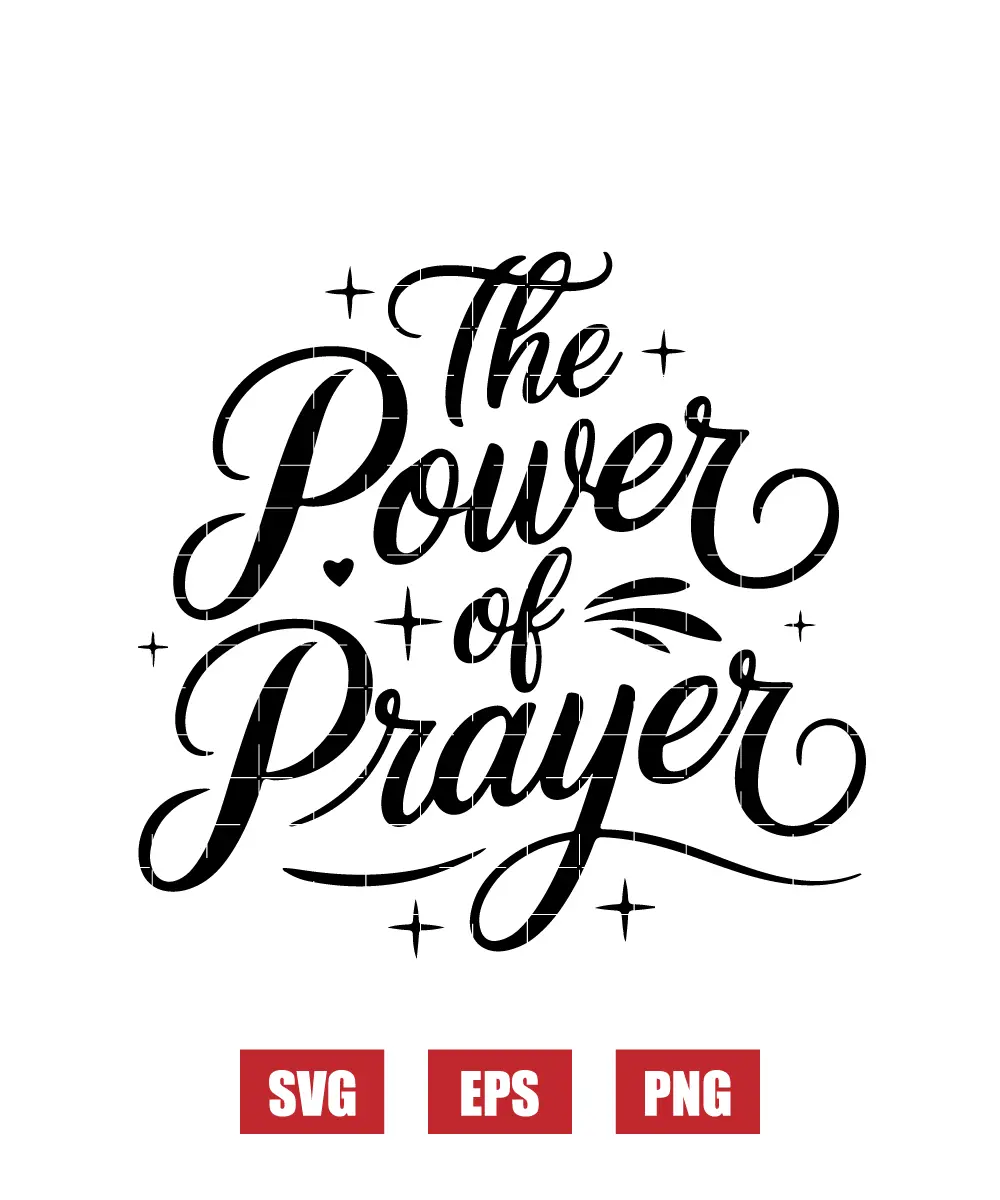 The Power of Prayer Svg