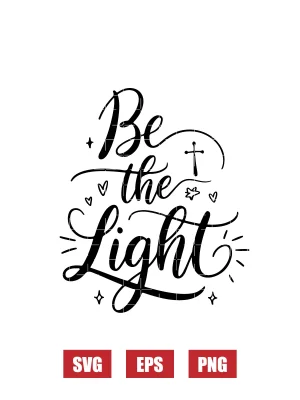 Be the Light Svg