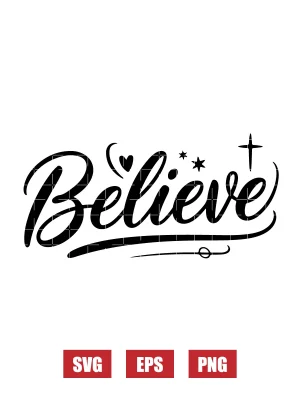 Believe Svg