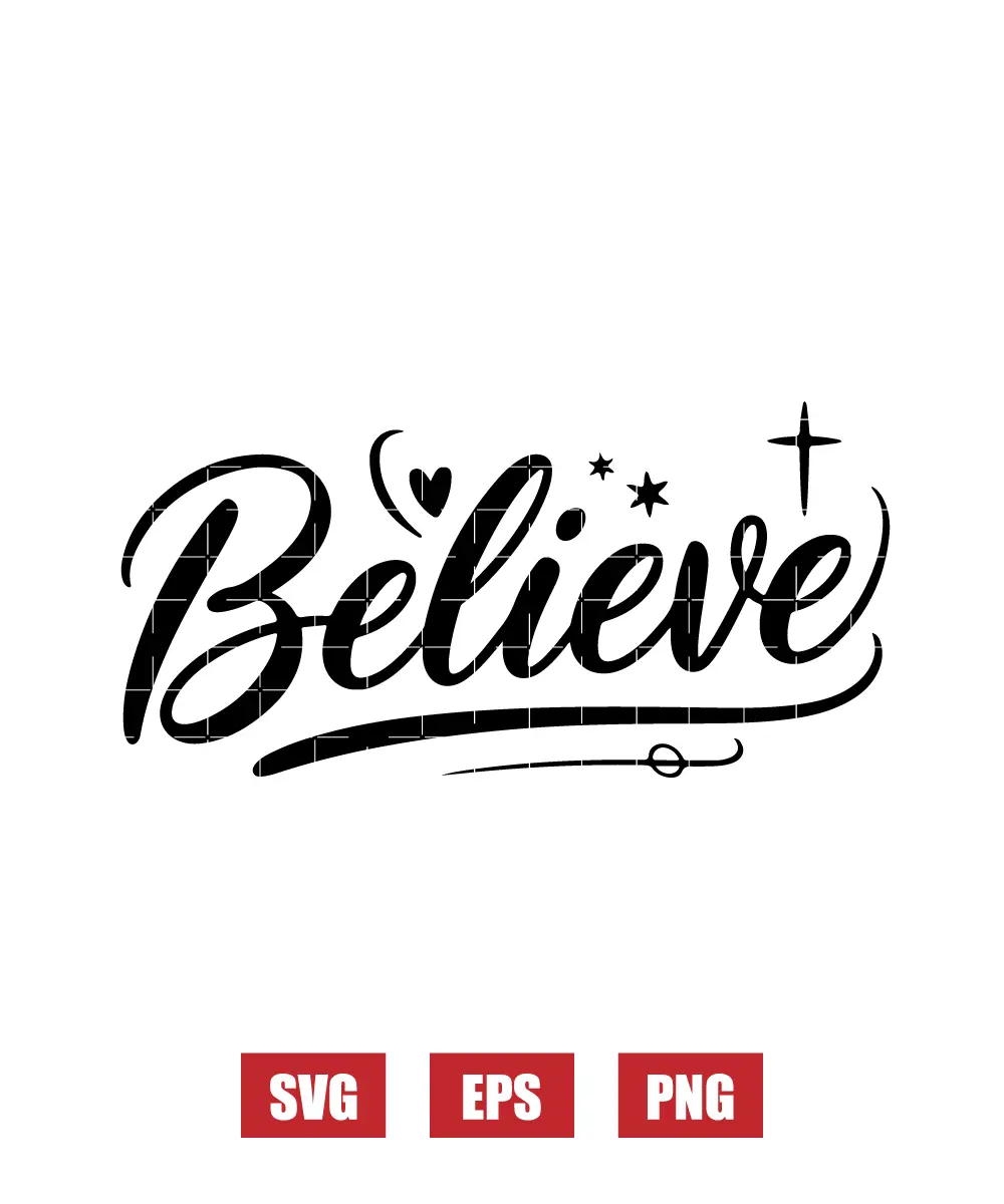 Believe Svg
