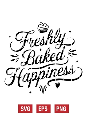 Freshly Baked Happiness Svg