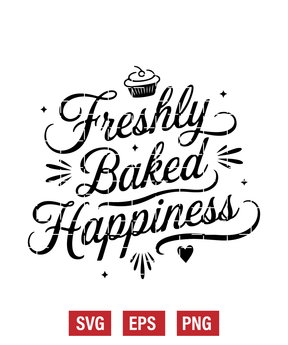 Freshly Baked Happiness Svg