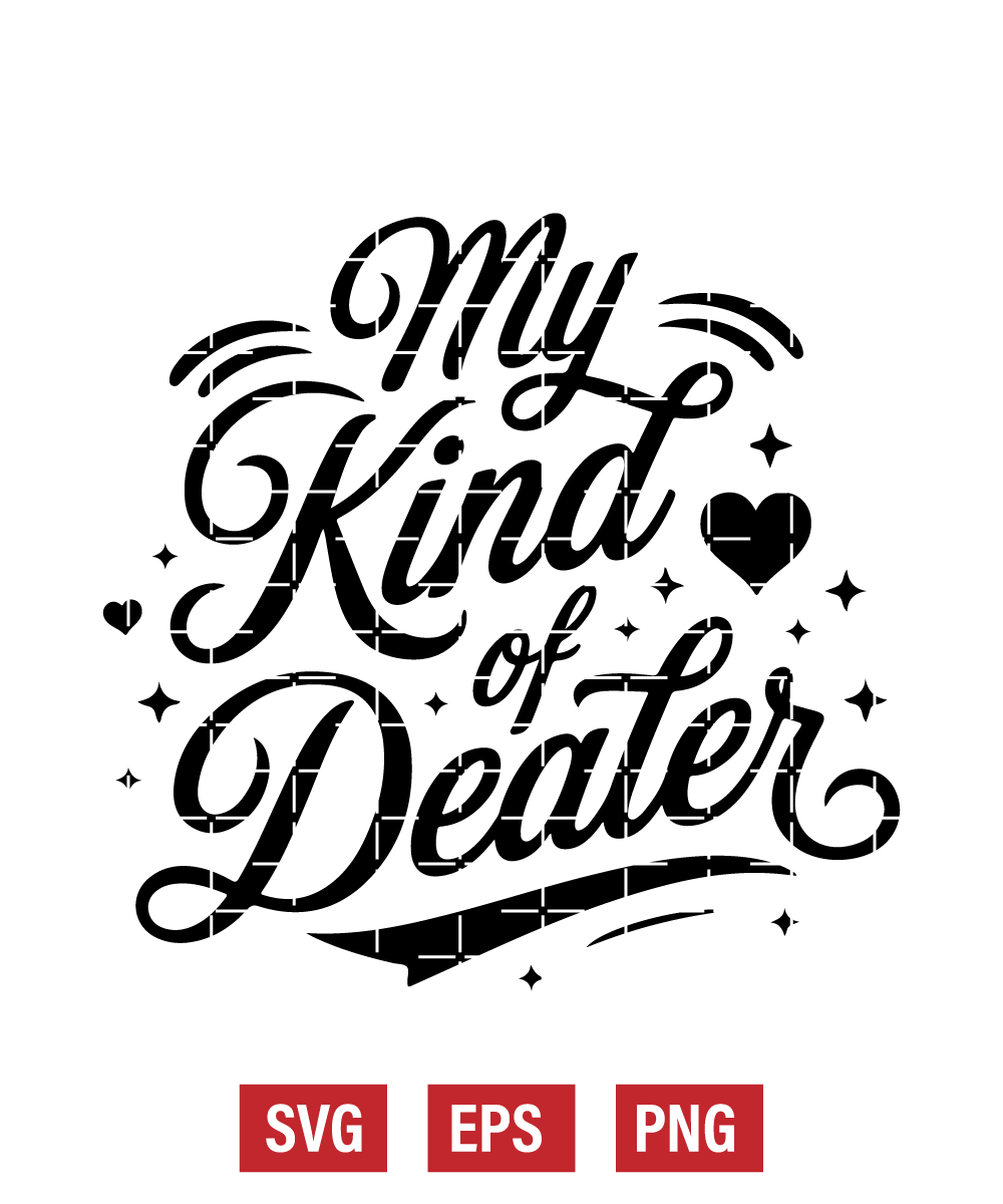 My Kind of Dealer Svg