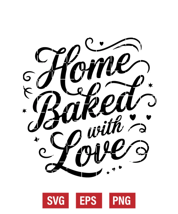 Home Baked With Love Svg
