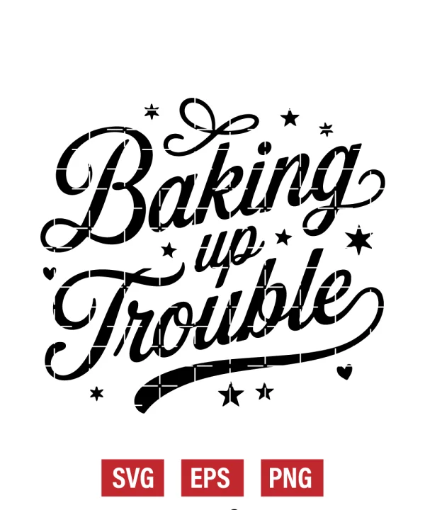 Baking Up Trouble Svg