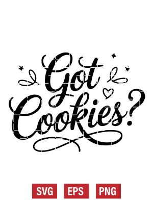 Got Cookies? Svg