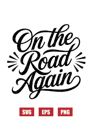 On The Road Again Svg
