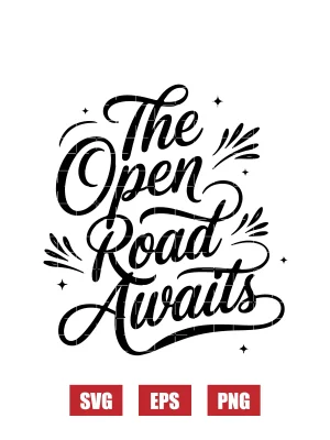 The Open Road Awaits Svg