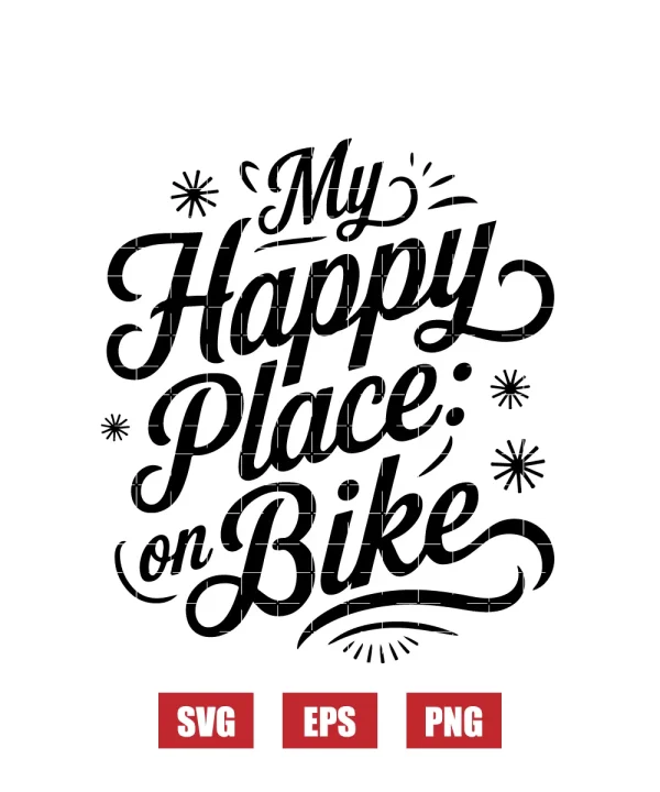 My Happy Place: On Bike Svg