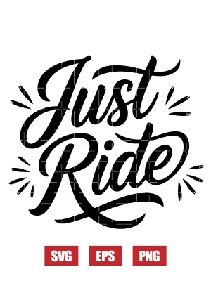 Just Ride Svg
