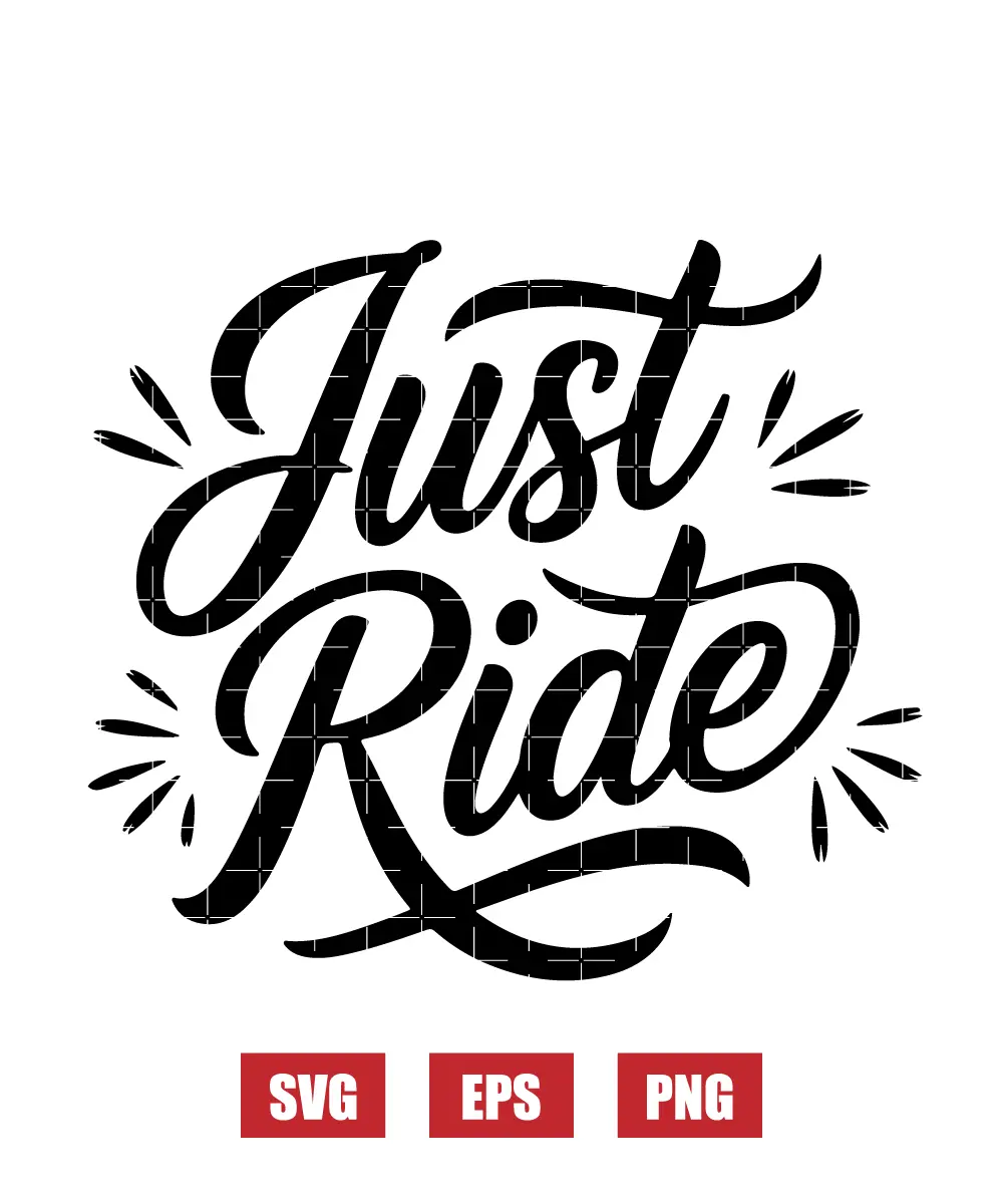 Just Ride Svg