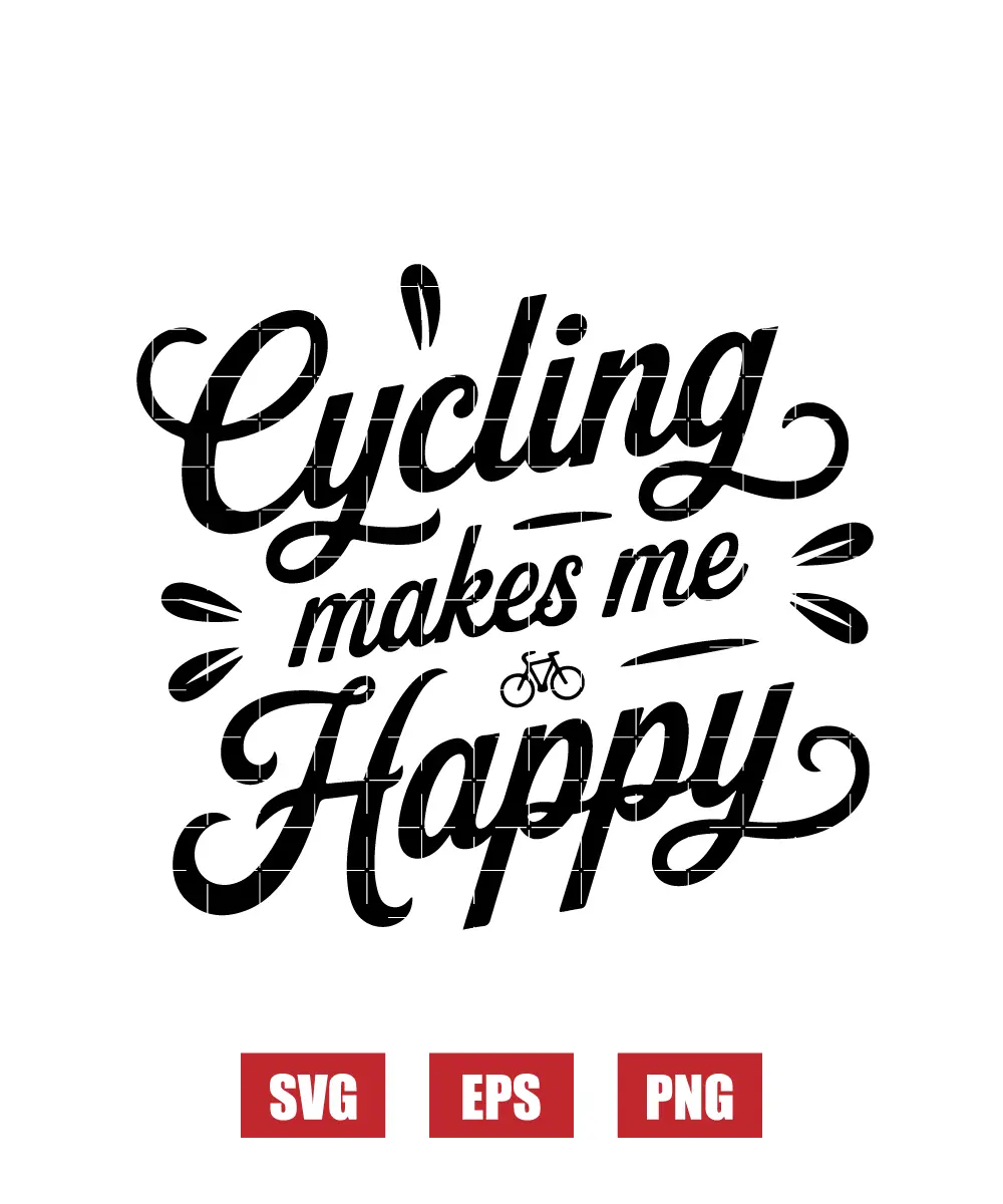 Cycling Makes Me Happy Svg