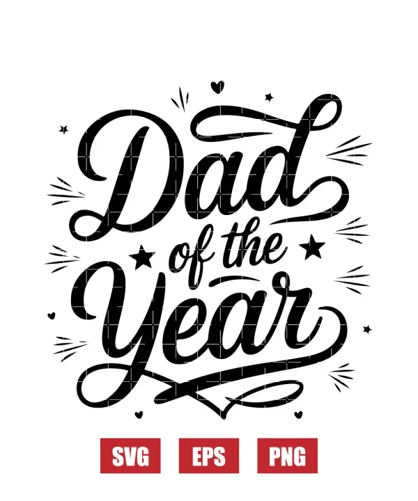 Dad of the Year Svg