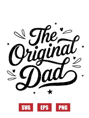 The Original Dad Svg