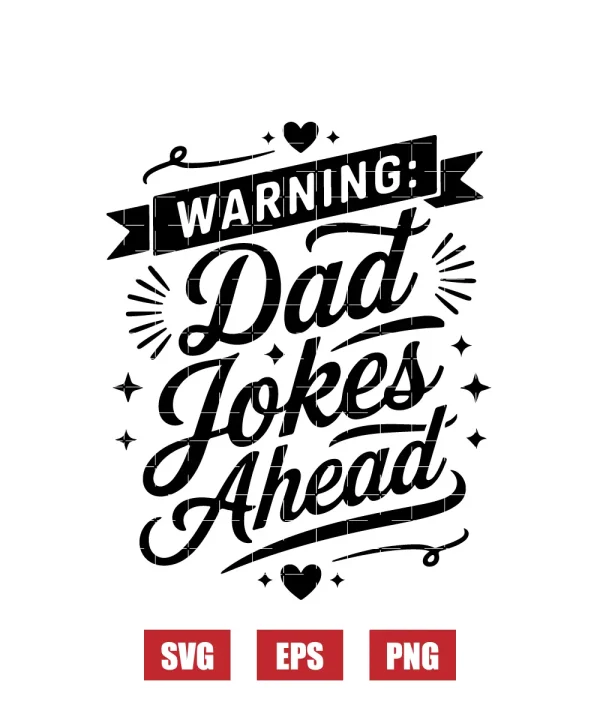 Warning: Dad Jokes Ahead Svg