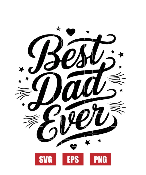 Best Dad Ever Svg