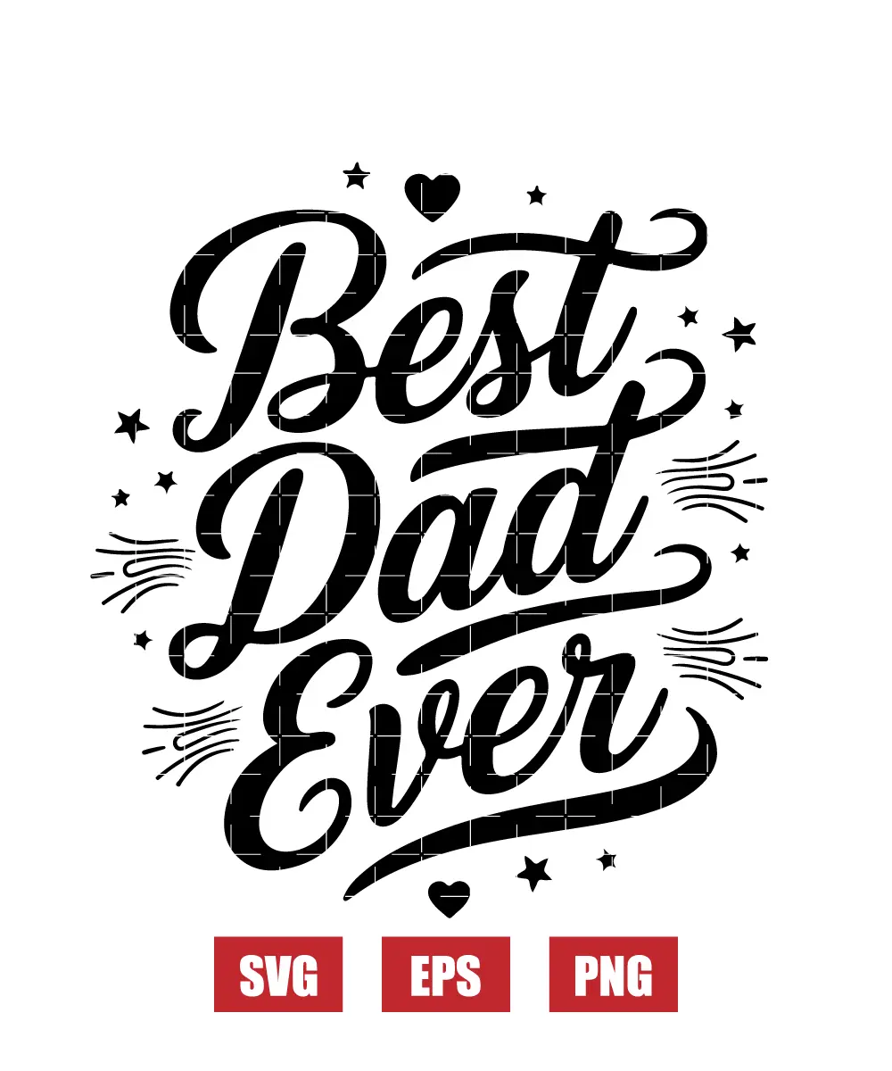 Best Dad Ever Svg