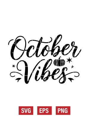 October Vibes Svg