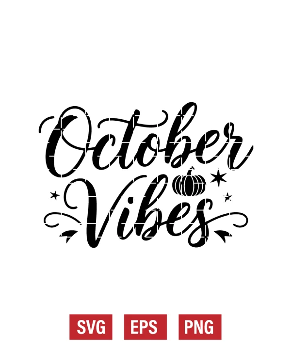 October Vibes Svg