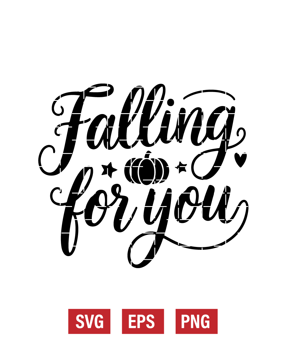 Falling for You Svg