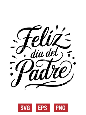 Feliz Día Del Padre Svg