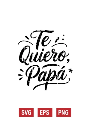 Te Quiero, Papá Svg