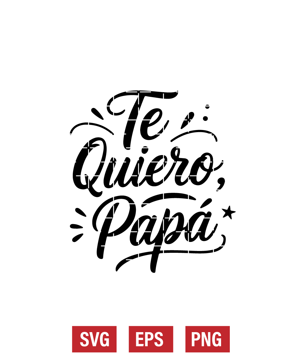 Te Quiero, Papá Svg