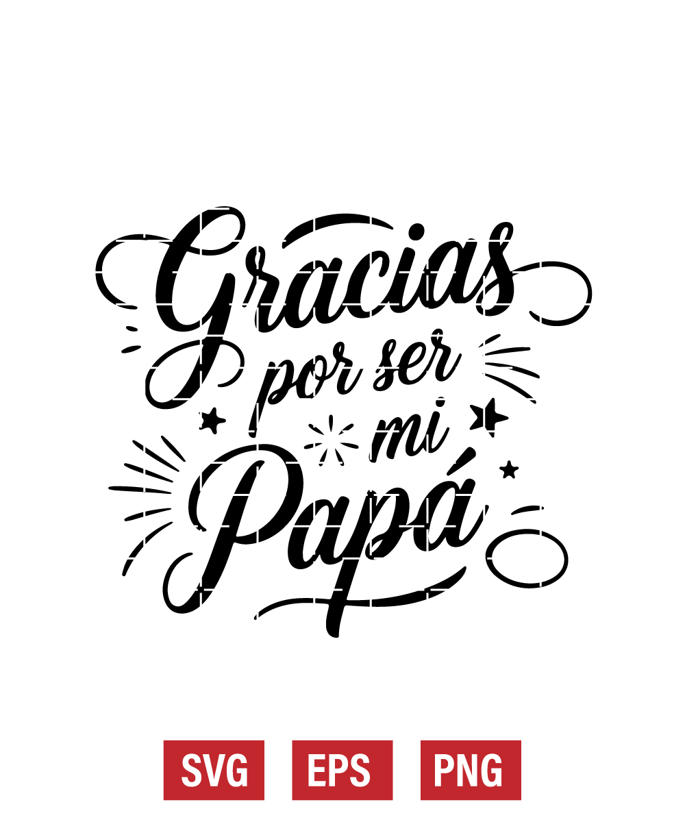 Gracias Por Ser Mi Papá Svg