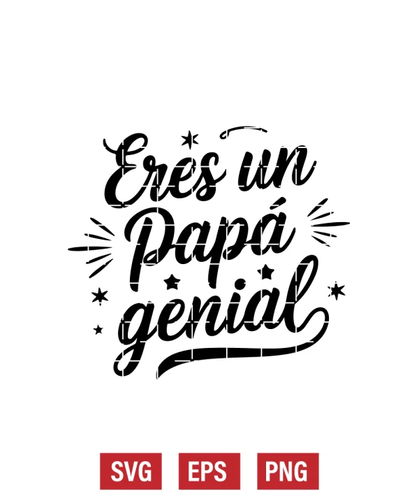 Eres Un Papá Genial Svg