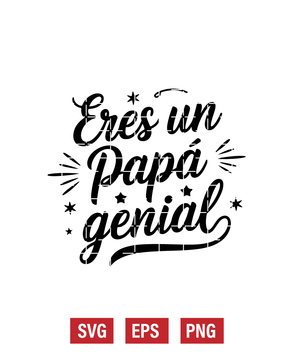 Eres Un Papá Genial Svg