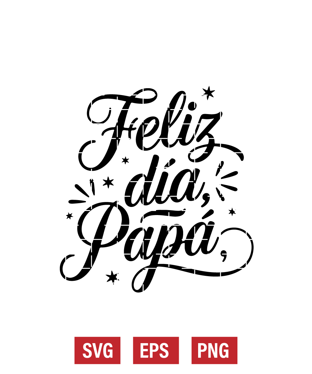 Feliz Día, Papá Svg