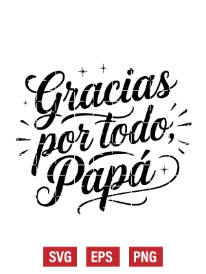 Gracias Por Todo, Papá Svg