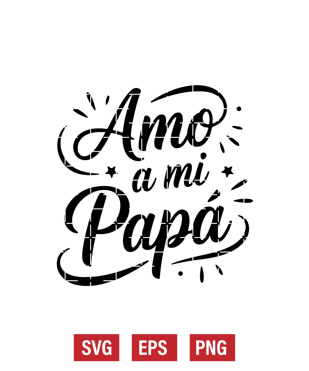 Amo A Mi Papá Svg