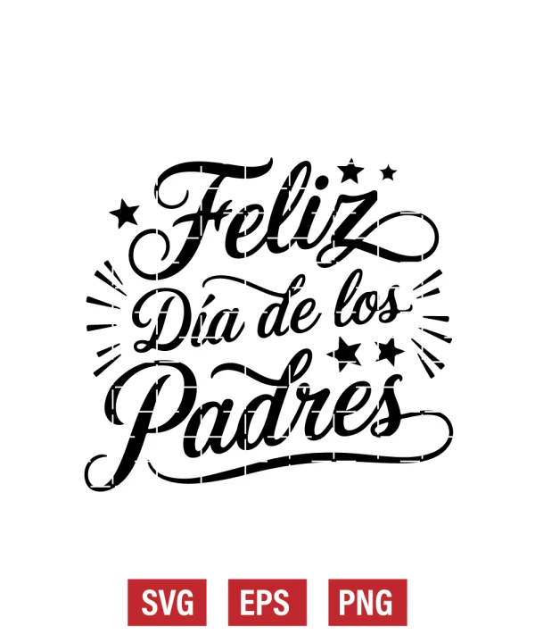 Feliz Día De Los Padres Svg