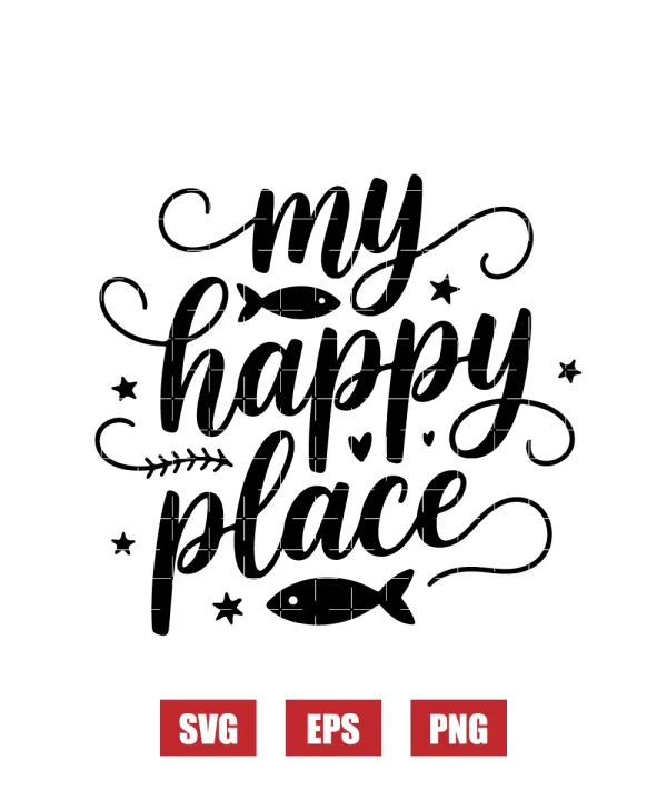 My Happy Place Svg