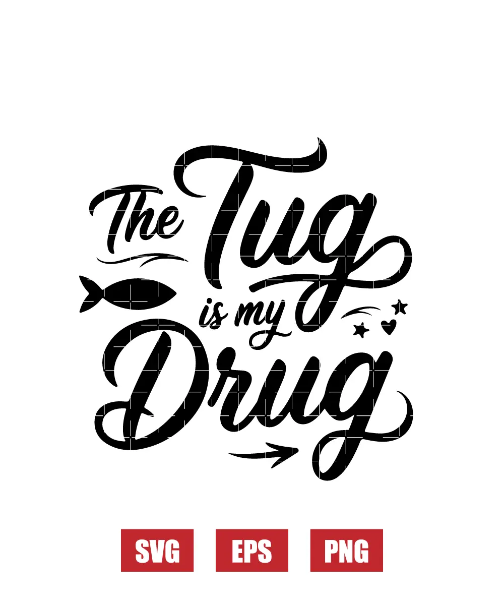 The Tug is My Drug Svg