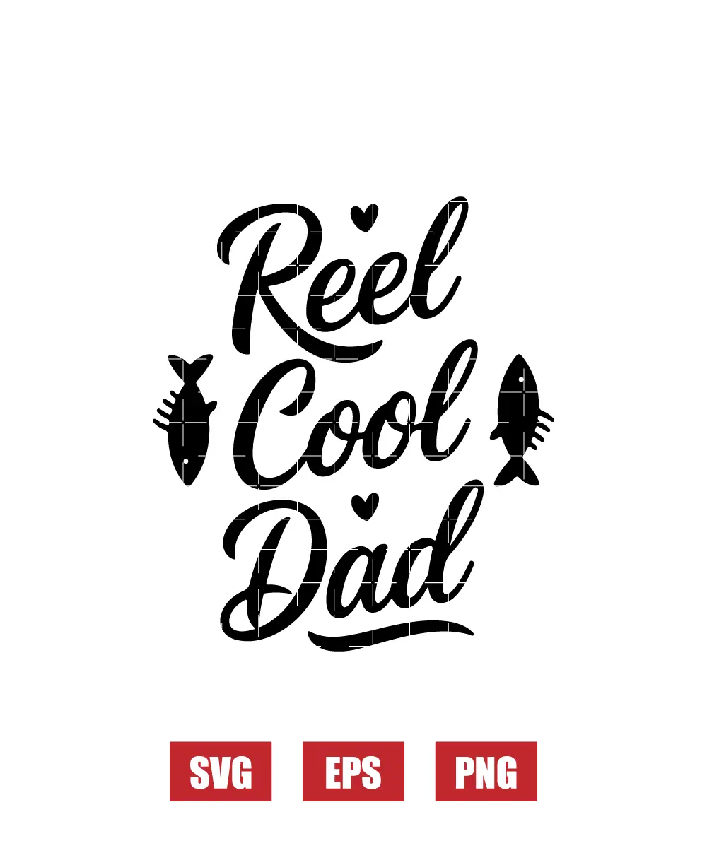 Reel Cool Dad Svg