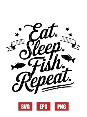 Eat. Sleep. Fish. Repeat. Svg